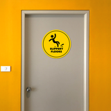 Circle Plus Slippery Floors Wall or Door Sign | Easy Installation | Office & Building Warning Signage
