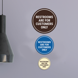 Signs ByLITA Circle Restrooms Are For Customers Only Wall or Door Sign