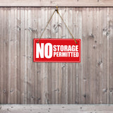 No Storage Permitted 5x10 Hanging Plus Wall or Door Sign | Rustic Twine | Home and Business Signage