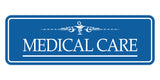 Signs ByLITA Standard Medical Care Medical Office Decor Wall or Door Sign