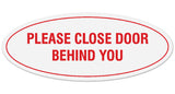 Signs ByLITA Oval Please Close Door Behind You Sign - Laser-Engraved Lettering | Durable ABS Plastic | Vibrant Colors | Powerful Foam Tape