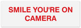 Signs ByLITA Basic Smile you're on camera Sign - Laser-Engraved Lettering | Durable ABS Plastic | Vibrant Colors | Powerful Foam Tape