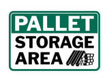Classic Framed Plus Pallet Storage Area Wall or Door Sign | Workplace Safety Compliance Signs