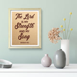 Designs ByLITA The Lord Is My Strength And My Song Exodus 15:2, Wall Print Art | Religious Home Decor (Unframed or Framed)