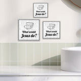 Square Plus What Would Jesus Do? Wall or Door Sign | Office & Workspace Bathroom Signage