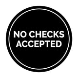 Circle No Checks Accepted Sign