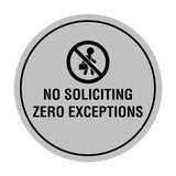 Circle No Soliciting Zero Exceptions Wall or Door Sign