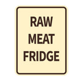 Signs ByLITA Portrait Round Raw Meat Fridge Door or Wall Sign Durable ABS Plastic | Laser Engraved | Easy Installation | Kitchen | Hygiene
