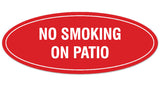 Signs ByLITA Oval NO SMOKING ON PATIO Sign - Laser-Engraved Lettering | Durable ABS Plastic | Vibrant Colors | Powerful Foam Tape