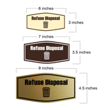 Fancy Refuse Disposal Wall or Door Sign