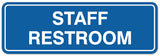 Signs ByLITA Standard Staff Restroom Sign - Easy Installation | Durable Wall or Door