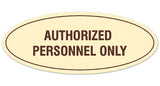 Signs ByLITA Oval Authorized Personnel Only Sign - Laser-Engraved Lettering | Durable ABS Plastic | Vibrant Colors | Powerful Foam Tape