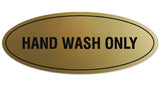 Signs ByLITA Oval Hand Wash Only Sign - Laser-Engraved Lettering | Durable ABS Plastic | Vibrant Colors | Powerful Foam Tape