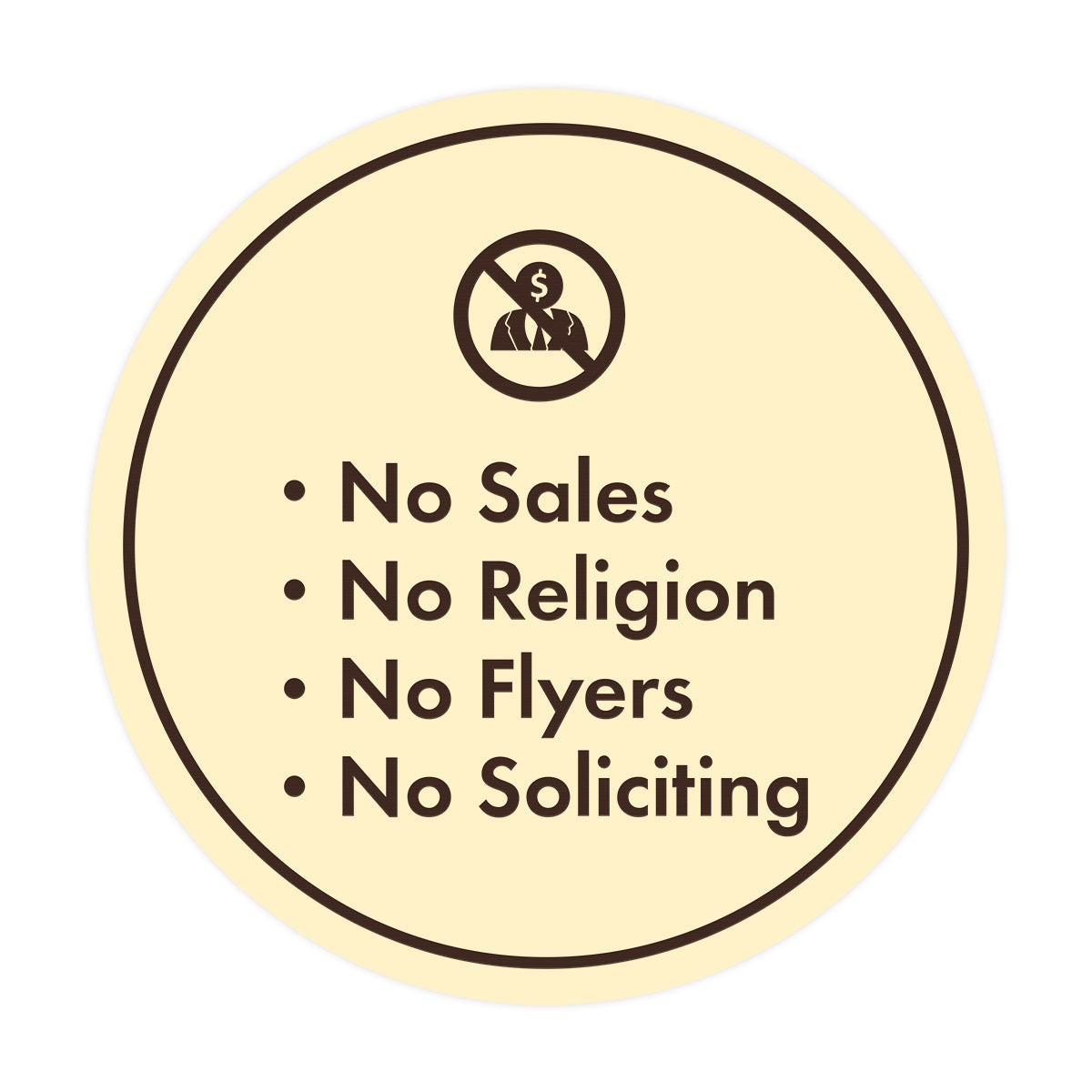 Circle No Sales, No Religion, No Flyers, No Soliciting Wall or Door Sign
