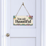 You Are Beautiful 5" x 10" Hanging Wall or Door Sign | Positive Home Decor