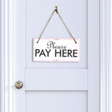 Please Pay Here 5x10 Hanging Plus Wall or Door Sign | Rustic Twine | Business Signage