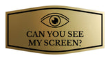 Signs ByLITA Fancy Can You See My Screen? Funny Office Wall or Door Sign