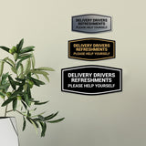 Signs ByLITA Fancy Delivery Drivers Refreshments Please Help Yourself Wall or Door Sign