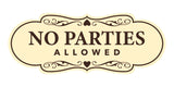 Signs ByLITA Designer No Parties Allowed Wall or Door Sign