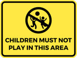 Classic Framed Plus Children Must Not Play In This Area Wall or Door Sign | Children Safety Sign