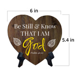 Be Still & Know That I Am God. Psalm 46:10 Heart Table Sign with Acrylic Stand (6x5") | Religious Home Decor