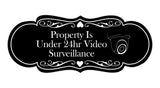 Signs ByLITA Designer Property Is Under 24hr Video Surveillance Wall or Door Sign