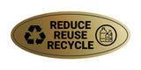 Signs ByLITA Oval Reduce Reuse Recycle Sign - Laser-Engraved Lettering | Durable ABS Plastic | Vibrant Colors | Powerful Foam Tape