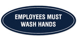 Signs ByLITA Oval Employees Must Wash Hands Sign - Laser-Engraved Lettering | Durable ABS Plastic | Vibrant Colors | Powerful Foam Tape