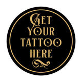 Signs ByLITA Circle Get Your Tattoo Here Wall or Door Sign