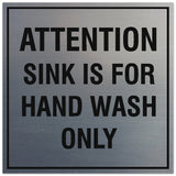 Signs ByLITA Square Attention Sink is for Hand Wash Only Sign - Easy Installation | Durable Material