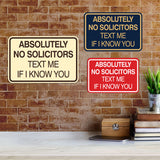 Signs ByLITA Classic Framed Absolutely No Solicitors Text Me if I know You Entrance Wall or Door Sign