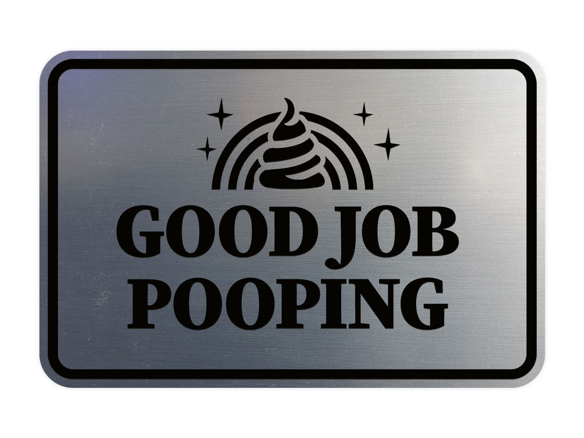 Signs ByLITA Classic Framed Good Job Pooping Wall or Door Sign