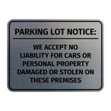 Signs ByLITA Classic Framed Parking Lot Notice: We Accept No Liability For Cars or Personal Property Damaged or Stolen On These Premises Door or Wall Sign Easy Installation | Warning Health & Safety | Office & Venues