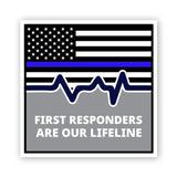 Square Plus First Responders Are Our Lifeline Wall or Door Sign | USA Flag | Police First Responders Appreciation Signage