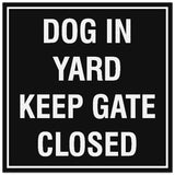 Signs ByLITA Square Dog in Yard Keep Gate Closed Sign - Easy Installation | Durable Material