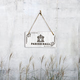 Parish Hall 5x10 Hanging Plus Wall or Door Sign | Religious Rustic Wood Sign