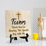 Favors Thank You For Sharing This Special Day With Me. 5"x 5" Square Table Sign With Acrylic Easel | Religious Home & Office Decor