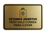 Signs ByLITA Classic Framed Estamos abiertos pero solo comida para llevar Door or Wall Sign