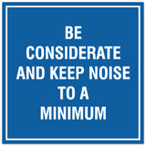 Signs ByLITA Square Be Considerate and Keep Noise to a Minimum Sign - Easy Installation | Durable Material