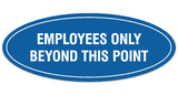 Signs ByLITA Oval Employees Only Beyond this Point Sign - Laser-Engraved Lettering | Durable ABS Plastic | Vibrant Colors | Powerful Foam Tape