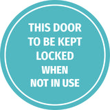 Circle Plus This Door To Be Kept Locked When Not In Use Wall or Door Sign | Funny Naughty Décor