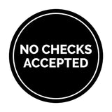 Circle No Checks Accepted Sign