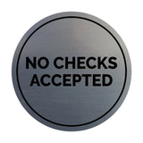 Circle No Checks Accepted Sign