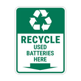 Portrait Round Plus Recycle Used Batteries Here Door or Wall Sign | Health & Safety Signage