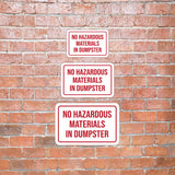Classic Framed Plus No Hazardous Materials In Dumpster Door or Wall Sign | Health & Safety Signage