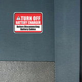 Classic Framed Plus Turn Off Battery Charger Before Disconnecting Battery Cables Door or Wall Sign | Business Protection Construction Site Warehouse & Shop Area