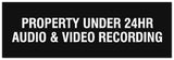 Signs ByLITA Basic Property Under 24 Audio Video Recording Sign - Laser-Engraved Lettering | Durable ABS Plastic | Vibrant Colors | Powerful Foam Tape