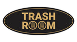 Signs ByLITA Oval Trash Room Sign - Laser-Engraved Lettering | Durable ABS Plastic | Vibrant Colors | Powerful Foam Tape