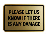 Signs ByLITA Classic Framed Please Let Us Know If There Is Any Damage Door or Wall Sign | Eco-Friendly Home Signs