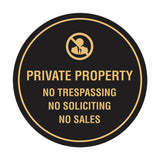 Circle Private Property No Trespassing No Soliciting No Sales Wall or Door Sign